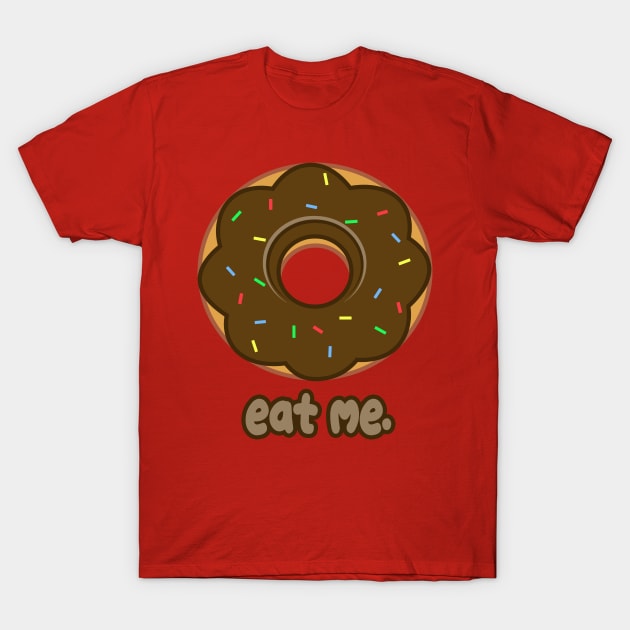 Eat Me Donut T-Shirt by rachybattlebot